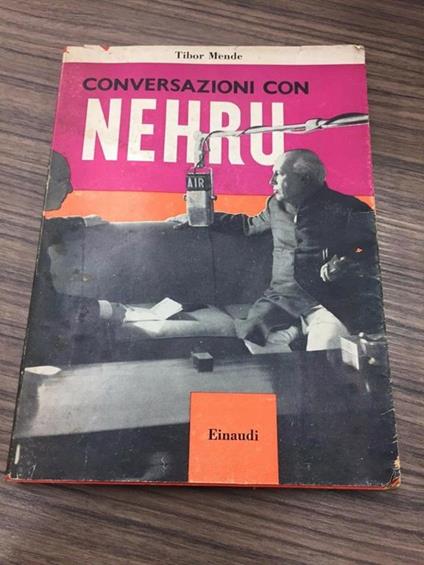Conversazioni con Nehru - Tibor Mende - copertina