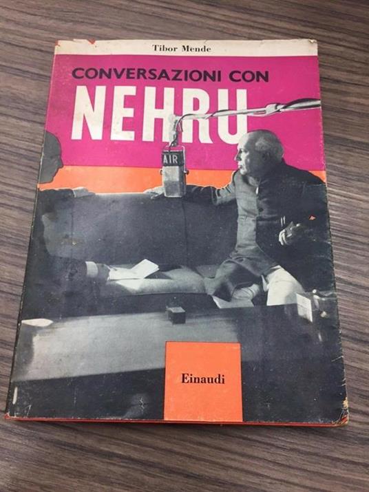 Conversazioni con Nehru - Tibor Mende - copertina