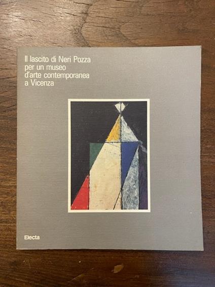 Il lascito di Neri Pozza per un museo d'arte contemporanea a Vicenza - copertina