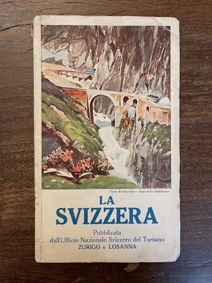 La Svizzera. Piccola guida attraverso le sue più belle regioni - copertina