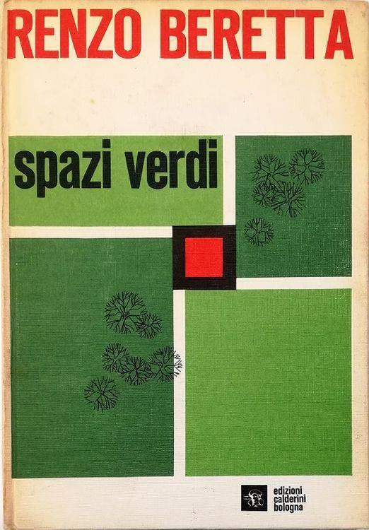 Gli spazi verdi - Renzo Beretta - copertina