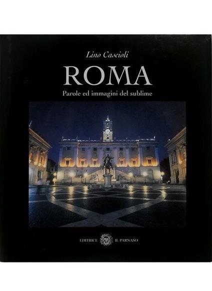 Roma Parole ed immagini del sublime - volume in cofanetto editoriale - Lino Cascioli - copertina
