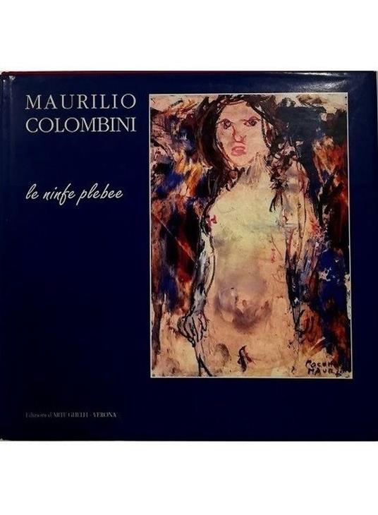 Le ninfee plebee - Maurilio Colombini - copertina