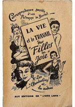 La vie et le travail des Filles de Joie Correspondance secrète d'une Patronne de Bordel