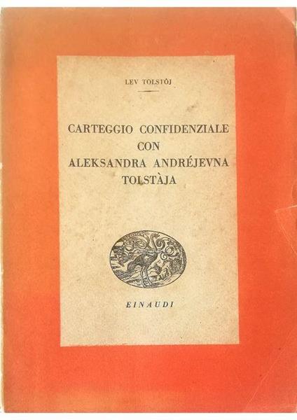 Carteggio confidenziale con Aleksandra Andrejevna Tolstaja - Olga Resnevic Signorelli - copertina
