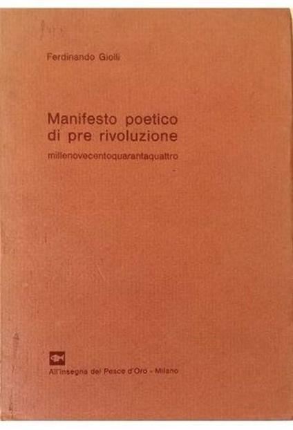 Manifesto poetico di pre rivoluzione millenovecentoquarantaquattro - Ferdinando Giolli - copertina