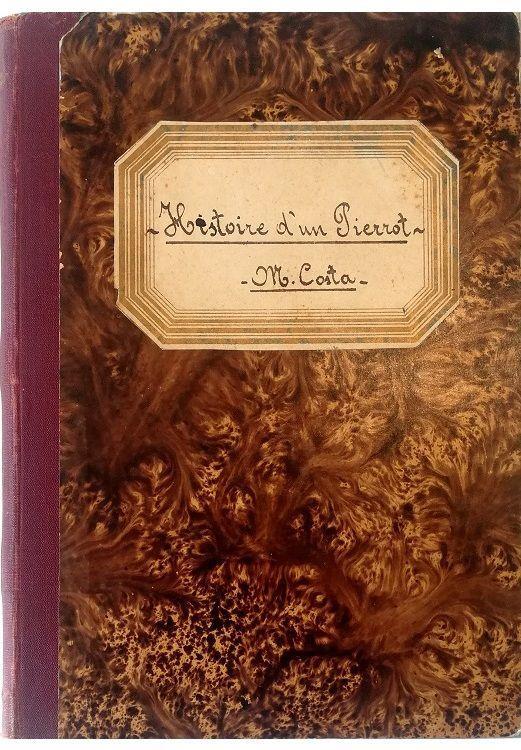 Histoire d'un Pierrot Pantomime en Trois Actes de Fernand Beissier Musique de P. Mario Costa Partition transcrite pour Piano par F. Perpignan - P. Mario Costa - copertina