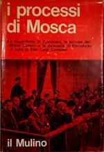 I processi di Mosca (1936-1938) Le requisitorie di Vyscinskij, le accuse del «Breve Corso» e la denuncia di Khrushcev