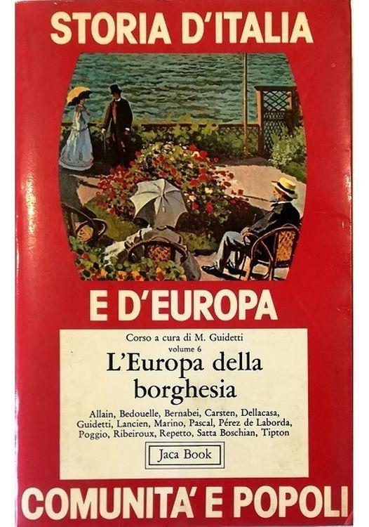 L' Europa della Borghesia con Atlante storico fuori testo - copertina