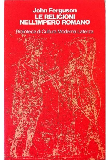 Le religioni nell'Impero romano - John Ferguson - copertina