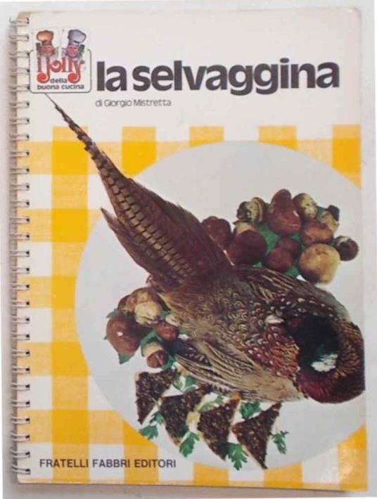 La Selvaggina - Giorgio Mistretta - copertina