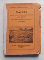 Caccia alla Lepre al Fagiano alla Pernice ed alla Quaglia