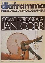 Come fotografa Jan Cobb. (il diaframma international photographers)