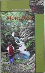 In montagna tra storia e curiosità. 20 itinerari tematici