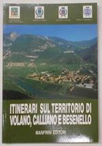 Itinerari sul territorio di Volano, Calliano e Besenello