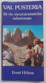 Val Pusteria. 56 vie escursionistiche selezionate