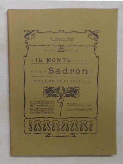 Il Monte Sadron nella Valle di Sole - Silvestro Valenti - copertina