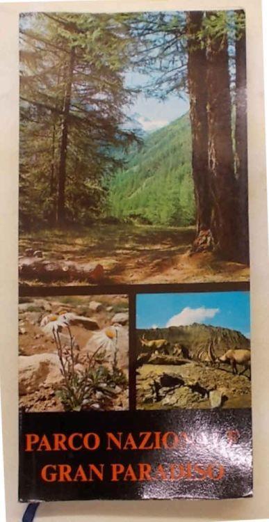 Parco Nazionale Gran Paradiso. Guida turistico-naturalistica - G. Luigi Stagnoli - copertina