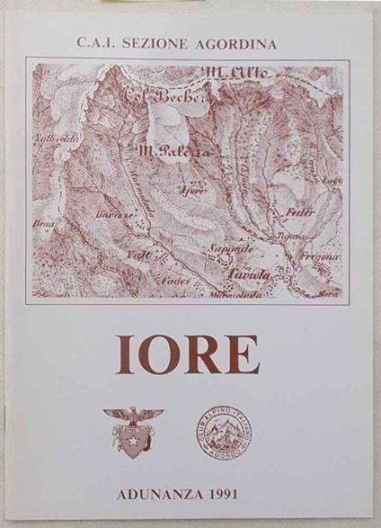 Iore. (Adunanza 1991 della Sezione Agordina del C.A.I.) - copertina