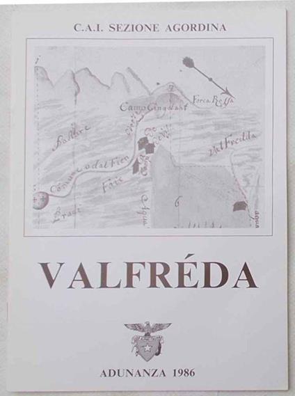 Valfréda. (Adunanza 1986 della Sezione Agordina del C.A.I.) - copertina