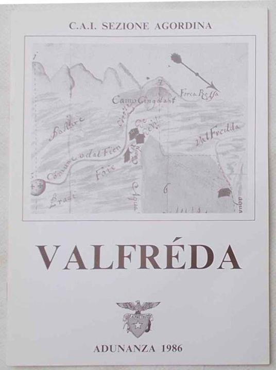 Valfréda. (Adunanza 1986 della Sezione Agordina del C.A.I.) - copertina