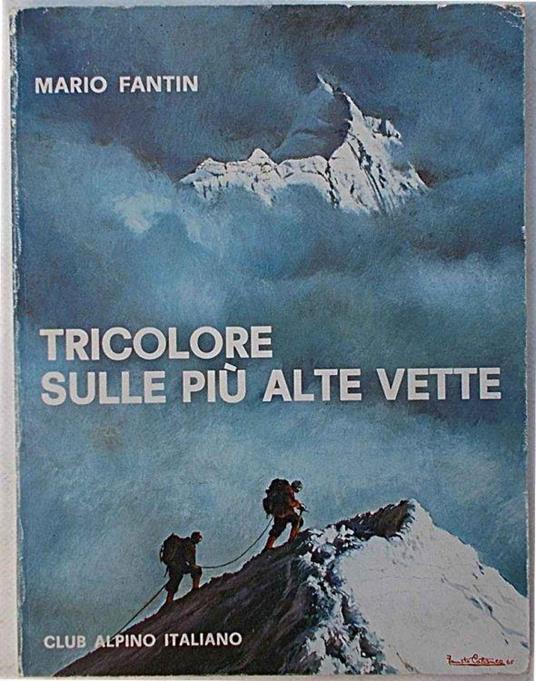 Tricolore sulle più alte vette - Mario Fantin - copertina
