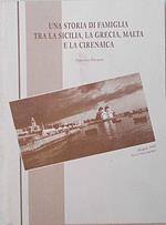 Una storia di famiglia tra la Sicilia, la Grecia,
