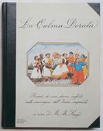 La Calma Dorata. Ricordi Di Una Dama Inglese Nelle Immagini Dell'India Imperiale