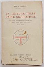 La lettura delle carte geografiche. Con cenni storici sugli esercizi cartografici e sulla storia della cartografia