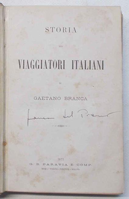 Storia dei viaggiatori italiani - Gaetano Branca - copertina