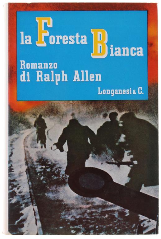 La Foresta Bianca. Romanzo - Ralph Allen - copertina