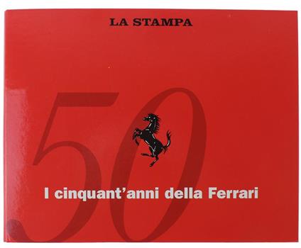 I Cinquant'anni Della Ferrari - copertina