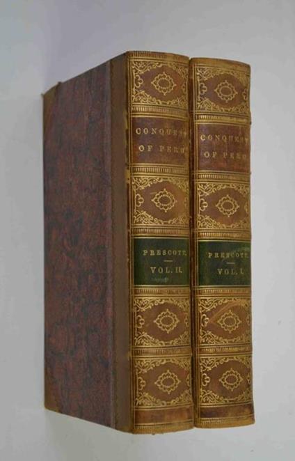 History of the conquest of Peru with a preliminary view of the civilization of the Incas - William H. Prescott - copertina