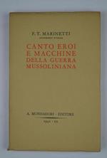 Canto eroi e macchine da guerra mussoliniana
