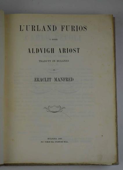 L' Urland furios d mssir Aldvigh Ariost tradutt in bulgnes da Eraclit Manfred - Ludovico Ariosto - copertina