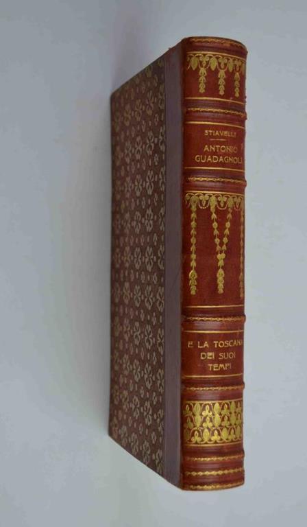 Antonio Guadagnoli e la Toscana dei suoi tempi - Giacinto Stiavelli - copertina