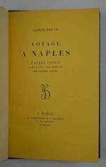 Voyage à Naples. Carnet inèdit publiè avec une préface par Gabriel Faure