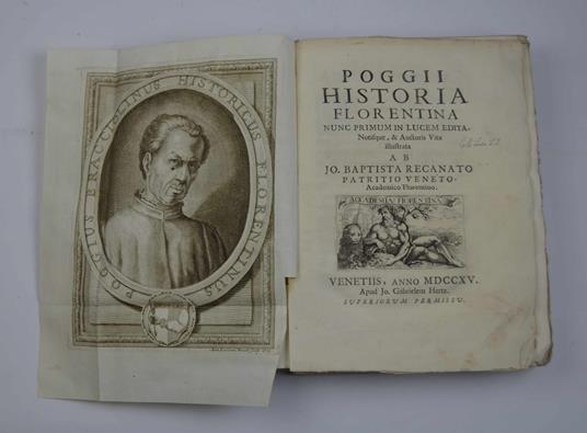 Historia florentina nunc primum in lucem edita, Notisque, et Auctoris Vita illustrata ab Jo. Baptista Recanato - Poggio Bracciolini - copertina