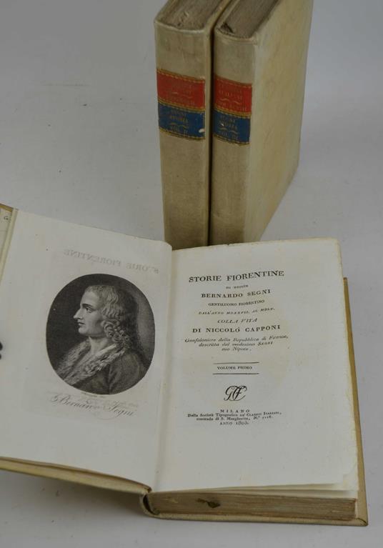 Storie fiorentine. dall'anno MDXXVII al MDLV. Colla vita di Niccolò Capponi gonfaloniere della repubblica di Firenze, descritta dal medesimo Segni suo nipote - Bernardo Segni - copertina