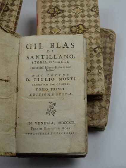 Gil Blas di Santillano storia galante tratta dall'idiona Francese nell'Italiano dal dottor D. Giulio Monti canonico bolognese - Le Sage - copertina