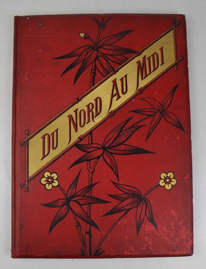 Du nord au midi. Zigzags et impressions d'un touriste - Jules Gourdault - copertina