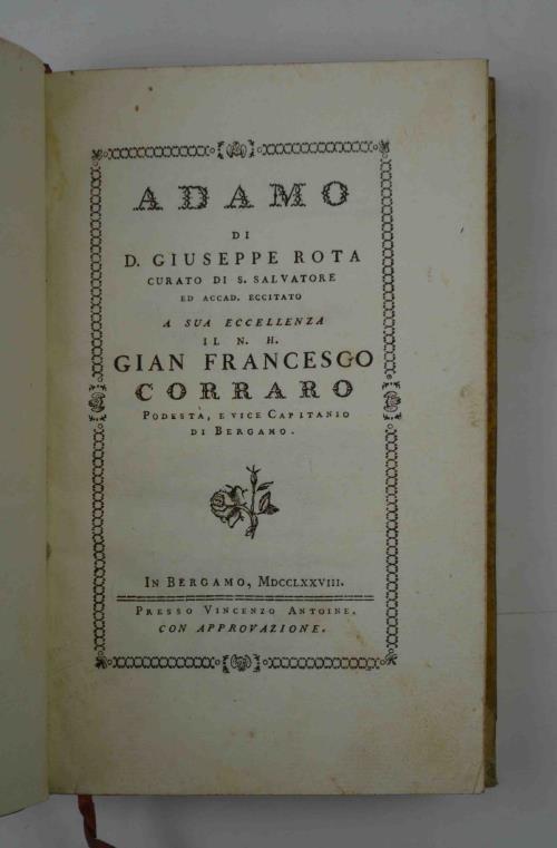 Adamo a sua eccellenza il N.H. Gian Francesco Correr Podetà, e vice Capitanio di Bergamo - Giuseppe Rota - copertina