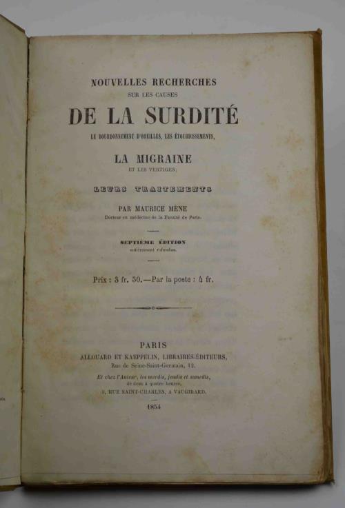 Nouvelles recherches sur les causes de la surdité, les bourdonnement d'oreilles, les étourdissements, la migraine et les vertiges leurs traitements - Maurice Mene - copertina