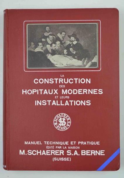 La contruction des hopitaux modernes et leurs installations - copertina