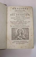 Orazioni cristiane, ovvero tutti gli esercizj ordinarj del cristiano.