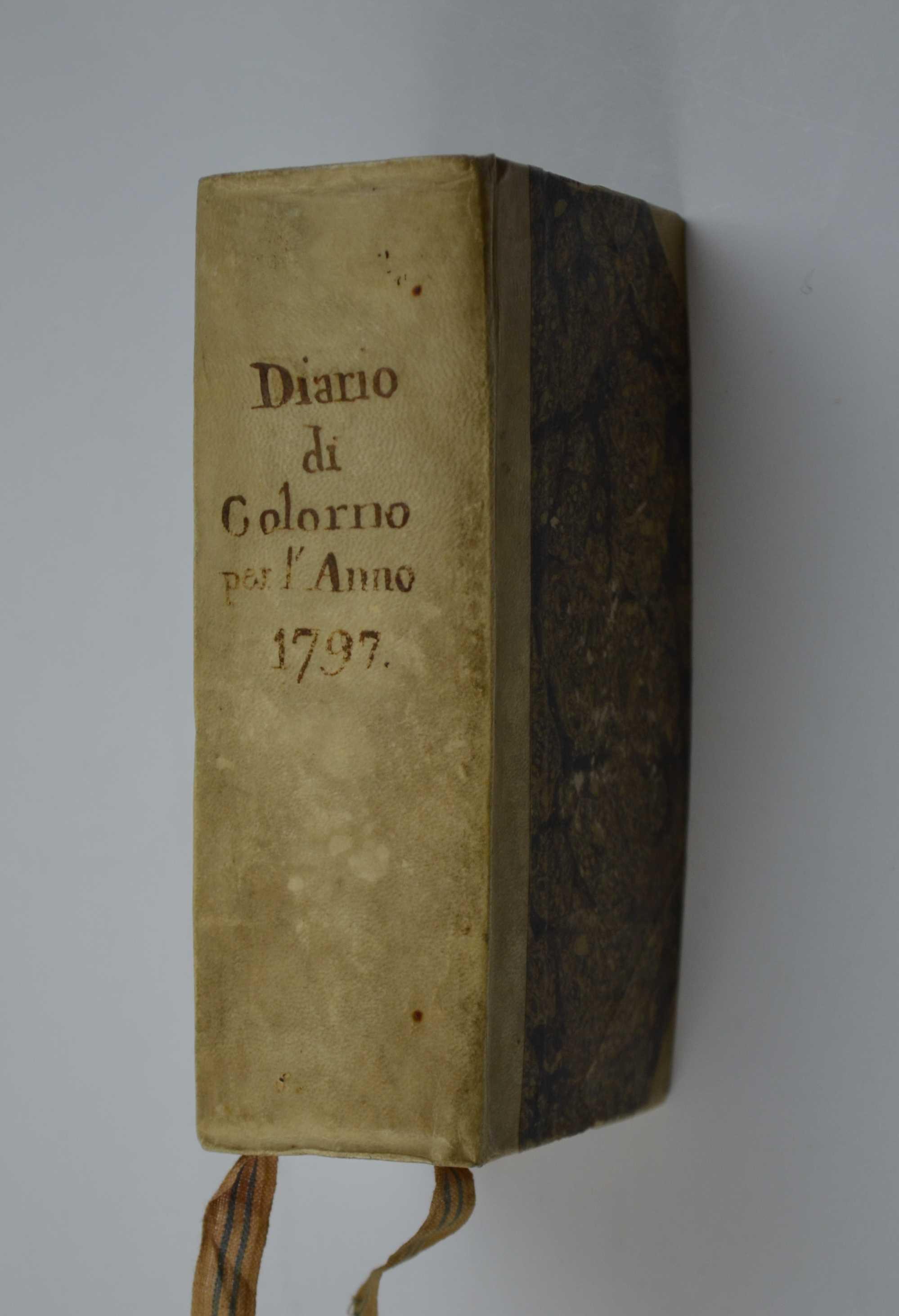 Diario di Colorno per l'anno 1797 nel quale trovansi segnate tutte le Funzioni Ecclesiastiche e tutte le Indulgenze oltre alla dichiarazione di varie cose necessarie dilettevoli e utili agli abitanti di Colorno a cui comodo e vantaggio principalmente