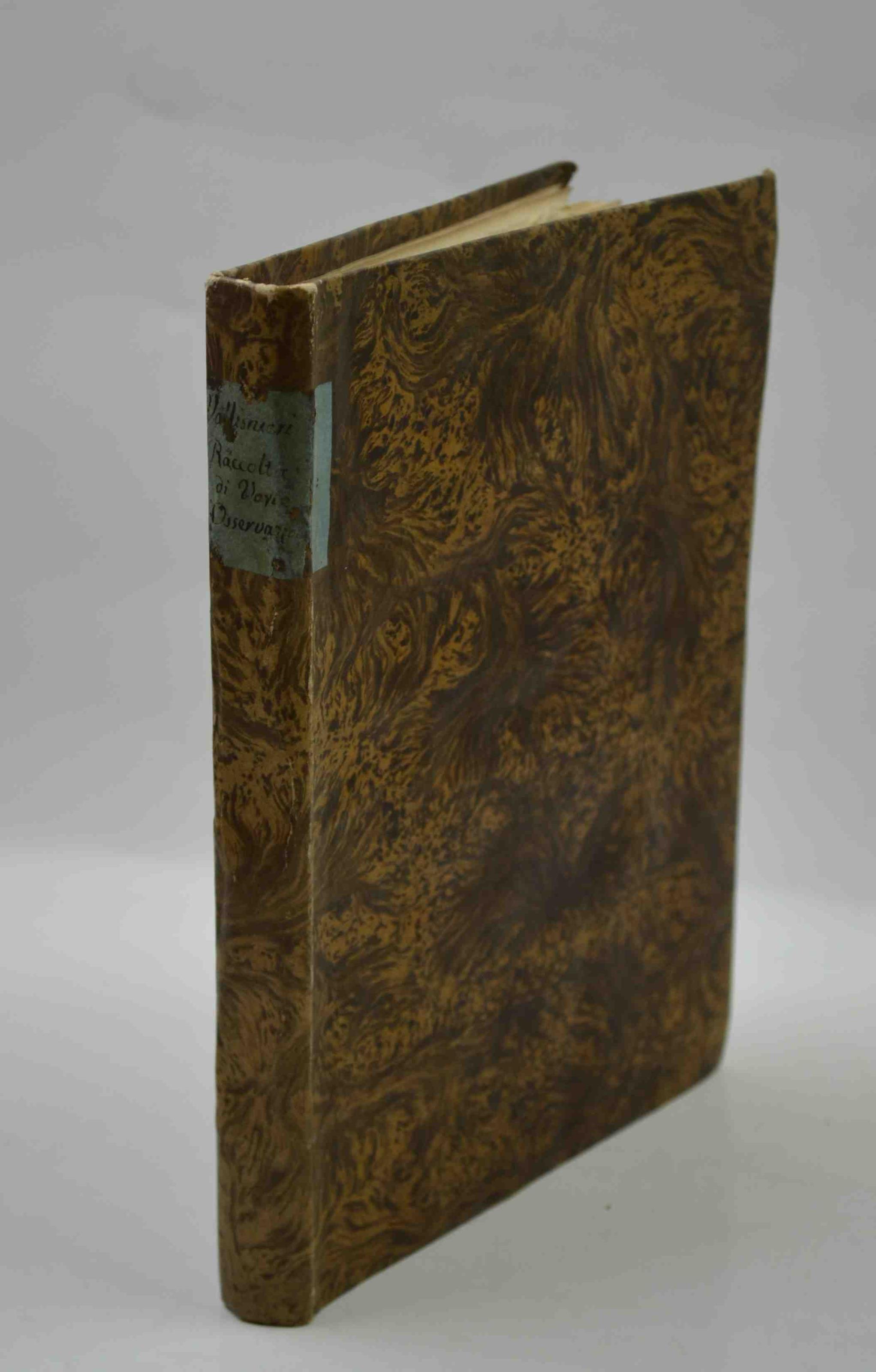 Raccolta di varie osservazioni spettanti all'Istoria Medica, e Naturale… Con varie Annotazioni, e Giunte, compilate da Gio. Jacopo Danielli, medico e Filosofo di Padova…