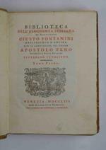 Biblioteca dell'eloquenza italiana. con le annotazioni del sig. apostolo Zeno