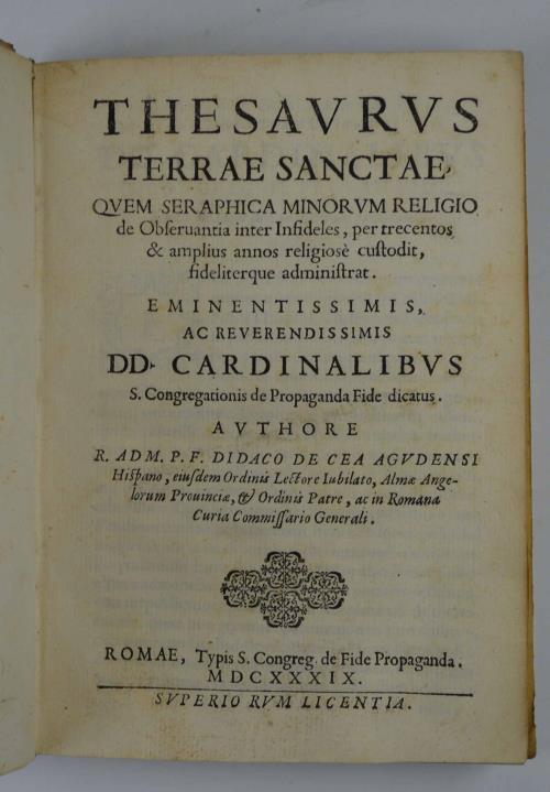Thesaurus Terrae Sanctae, quem seraphica minorum religio de observantia inter infideles, per trecentos & amplius annos religiosè custodit, fideliterque administrat. - copertina