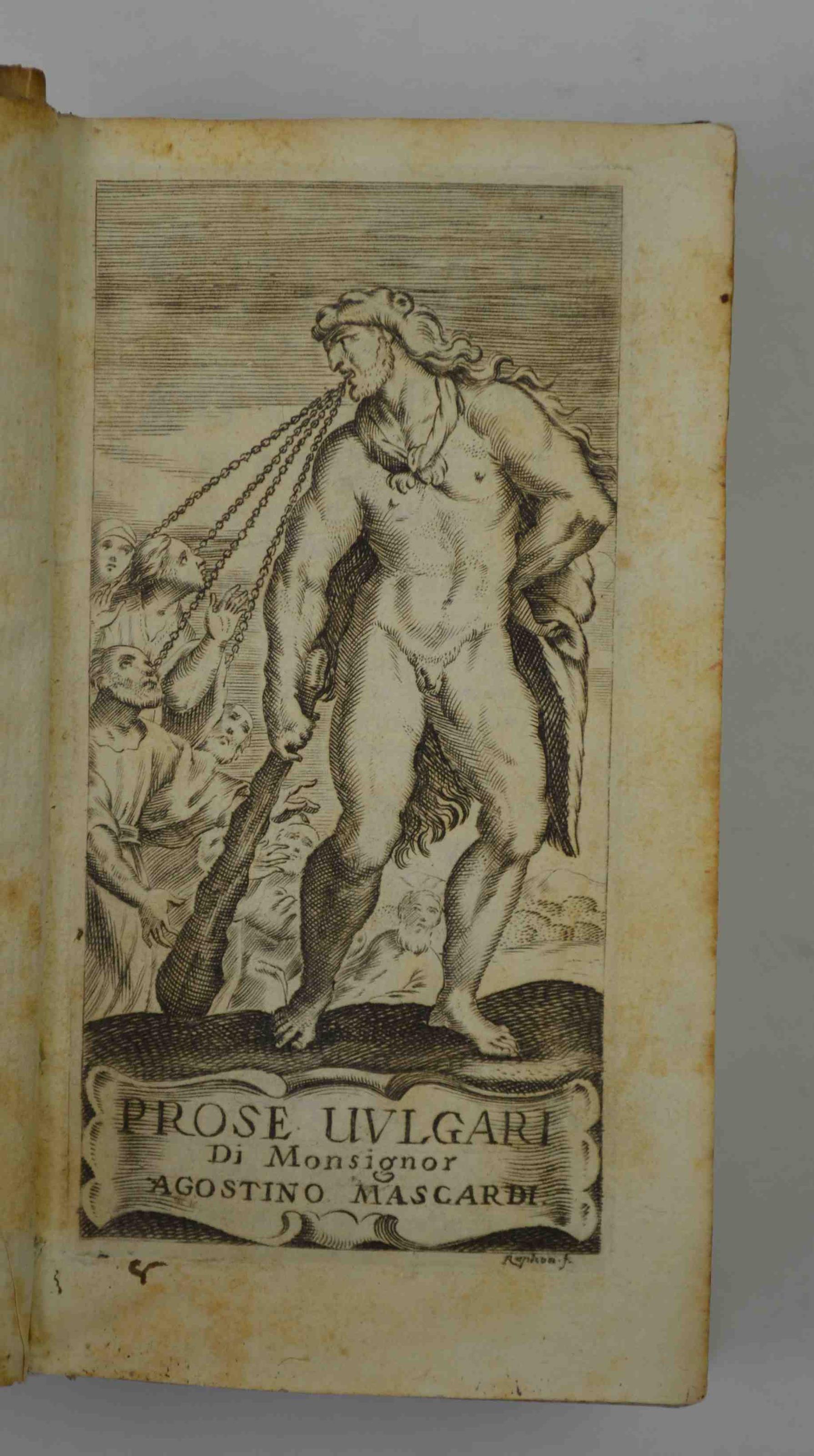 Prose vulgari… Divise in due parti. Aggiuntovi li Saggi Accademici, e di più in quest'ultima Impressione l'Oratione per l'Elettion in Rè de' Romani di Ferdinando, non più Stampata